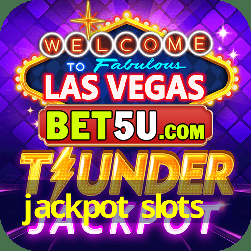 jackpot slots